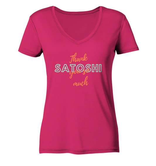 THANK YOU SO MUCH SATOSHI (Version Chaos) - LADIES COLLECTION 21% automat. Rabatt bis zum Halving 2024   - Ladies Organic V-Neck Shirt