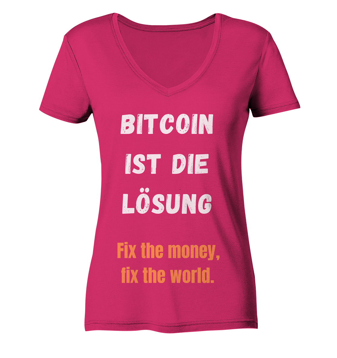BITCOIN IST DIE LÖSUNG - Fix the money, fix the world - LADIES COLLECTION 21% automat. Rabatt bis zum Halving 2024   - Ladies Organic V-Neck Shirt