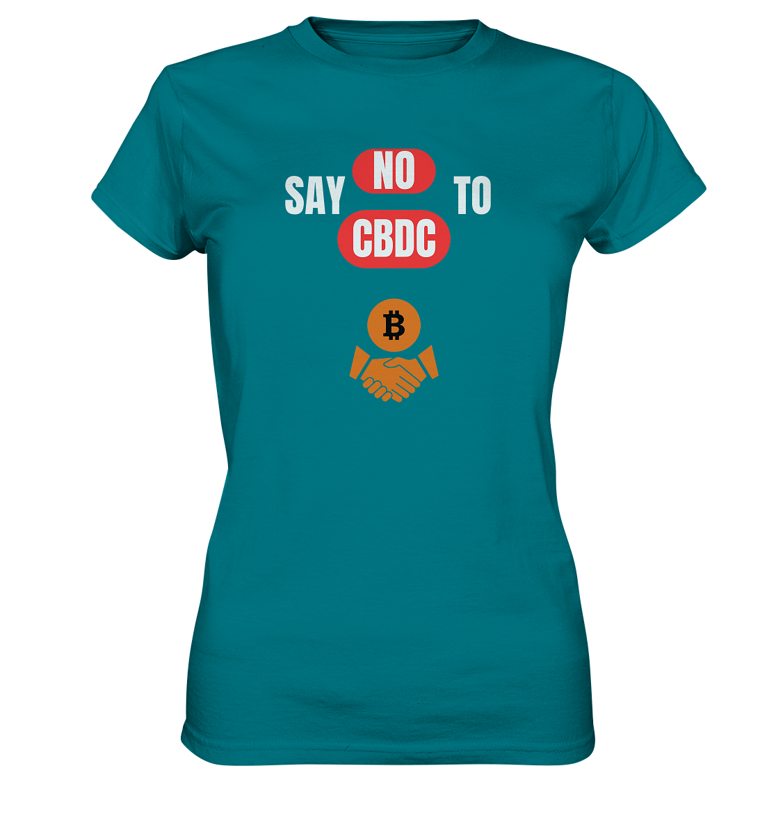 SAY NO TO CBDC - DEFIANCE handshake (Ladies Collection 21% Rabatt bis zum Halving 2024) - Ladies Premium Shirt