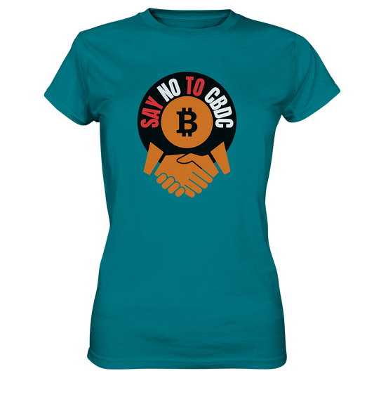SAY NO TO CBDC - handshake (Ladies Collection 21% Rabatt bis zum Halving 2024)  - Ladies Premium Shirt