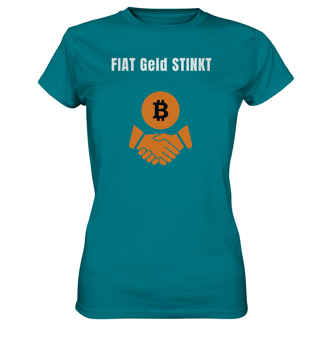 FIAT Geld STINKT (Ladies Collection 21% Rabatt bis zum Halving 2024) - Ladies Premium Shirt