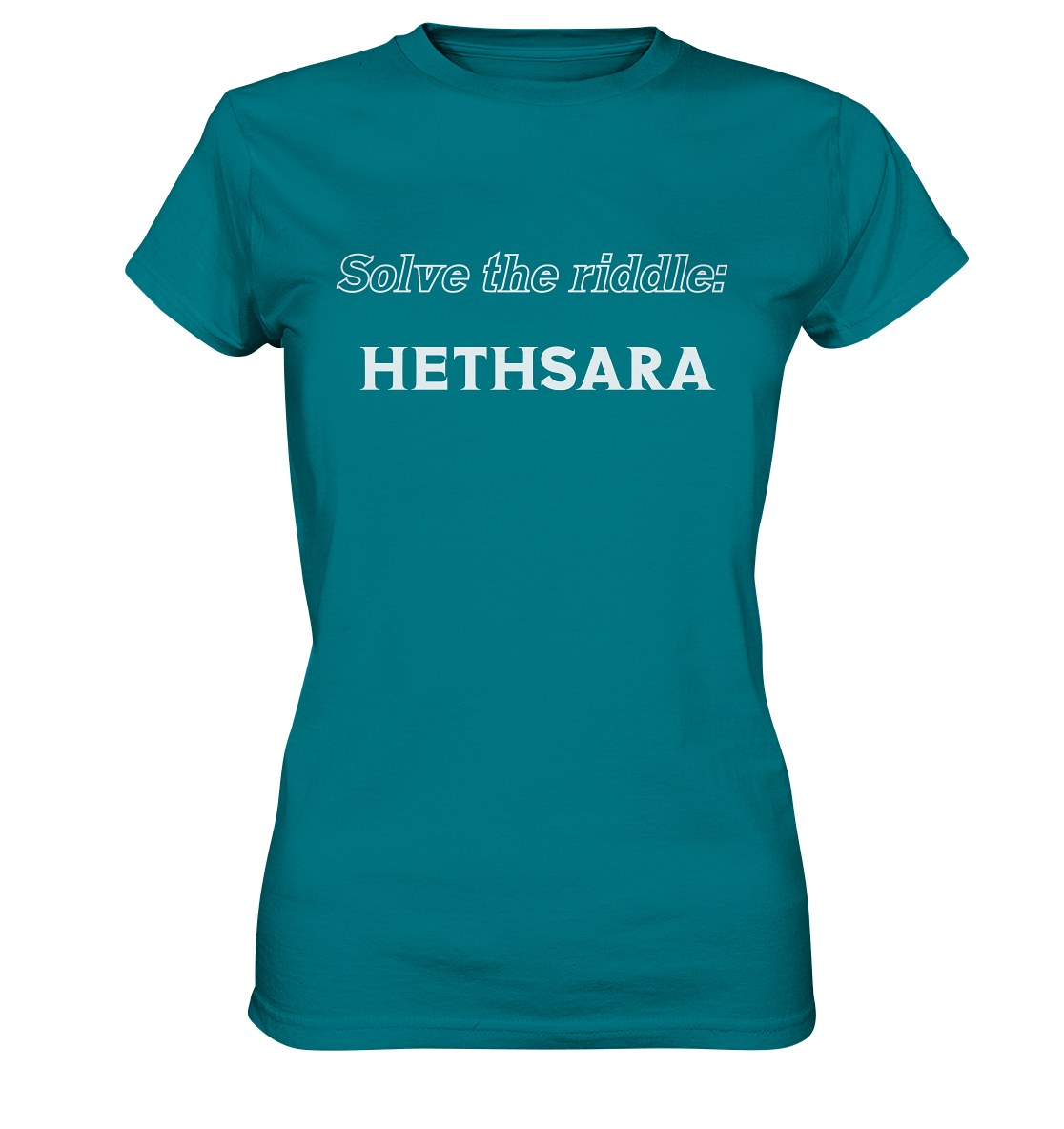 SOLVE THE RIDDLE - HETHSARA  (Ladies)  - Ladies Premium Shirt