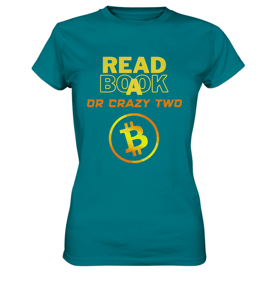 READ A BOOK OR CRAZY TWO - Ladies Collection - Ladies Premium Shirt