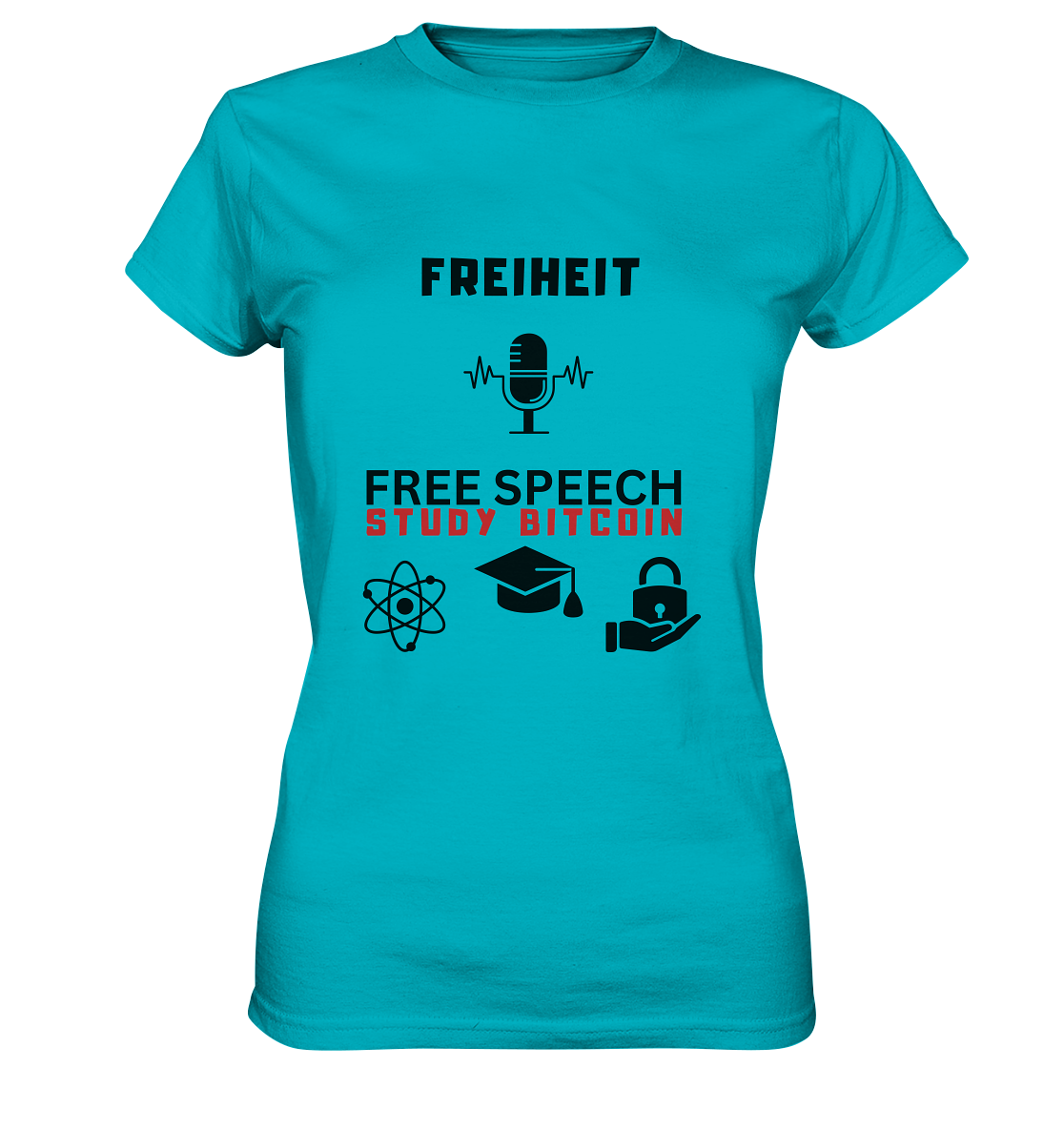FREIHEIT (Mikrofon) FREE SPEECH, STUDY BITCOIN (3 Grafiken) - LADIES COLLECTION 21% automat. Rabatt bis zum Halving 2024   - Ladies Premium Shirt