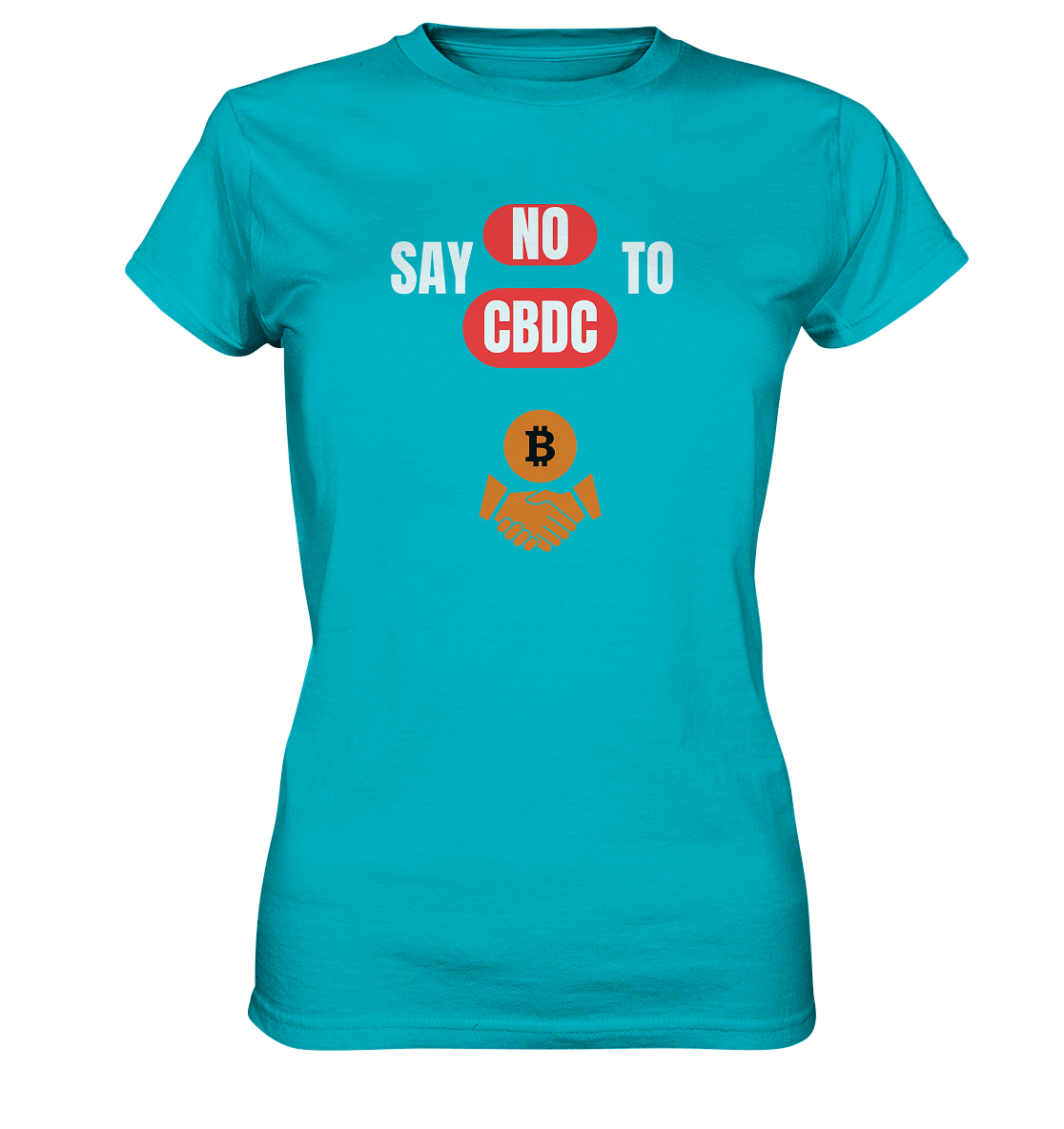 SAY NO TO CBDC - DEFIANCE handshake (Ladies Collection 21% Rabatt bis zum Halving 2024) - Ladies Premium Shirt