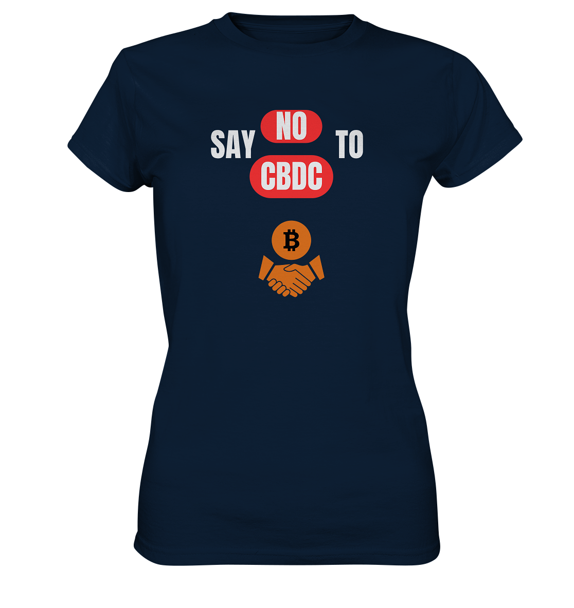 SAY NO TO CBDC - DEFIANCE handshake (Ladies Collection 21% Rabatt bis zum Halving 2024) - Ladies Premium Shirt
