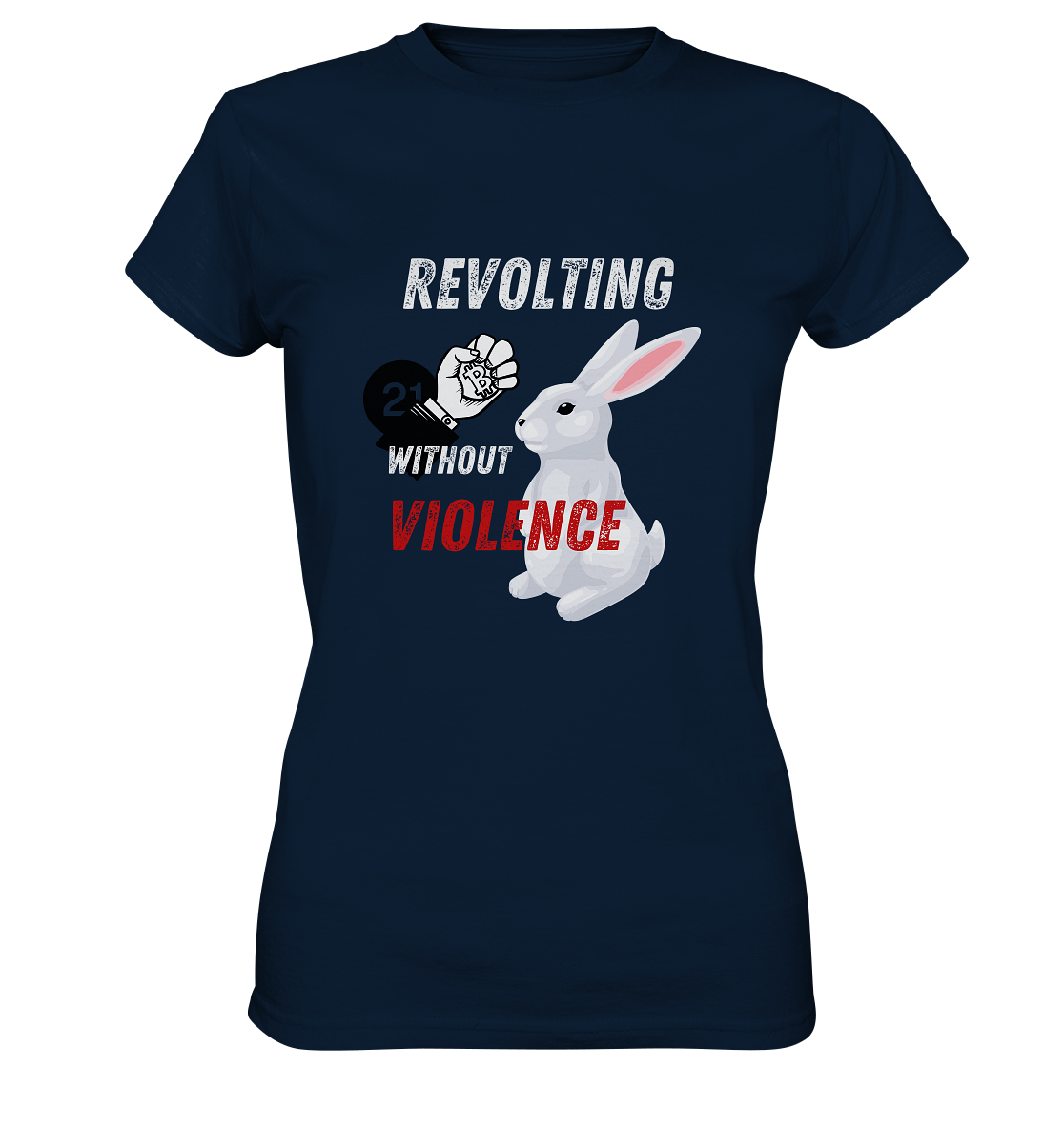 REVOLTING WITHOUT VIOLENCE - LADIES COLLECTION 21% automat. Rabatt bis zum Halving 2024  - Ladies Premium Shirt