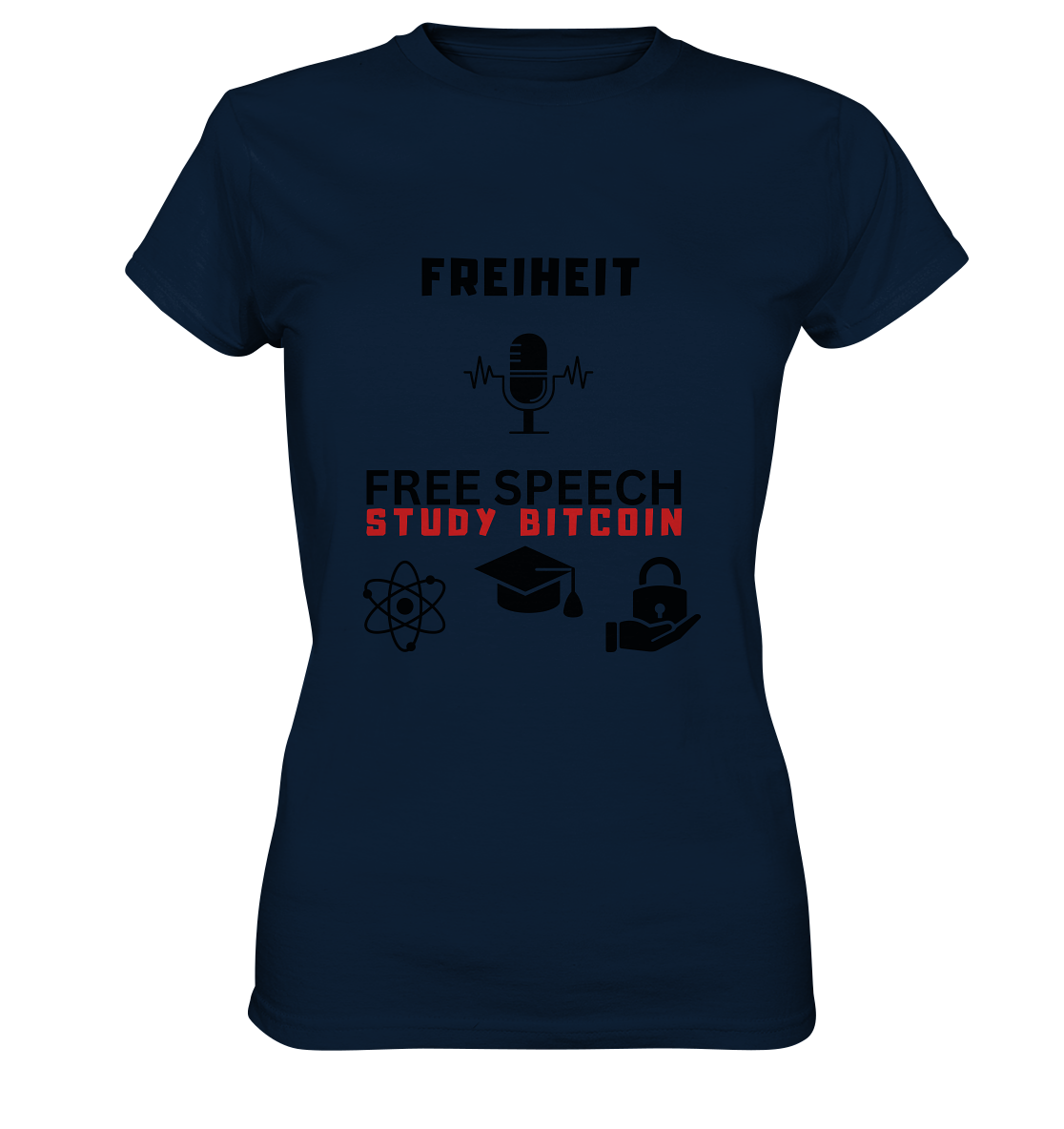 FREIHEIT (Mikrofon) FREE SPEECH, STUDY BITCOIN (3 Grafiken) - LADIES COLLECTION 21% automat. Rabatt bis zum Halving 2024   - Ladies Premium Shirt