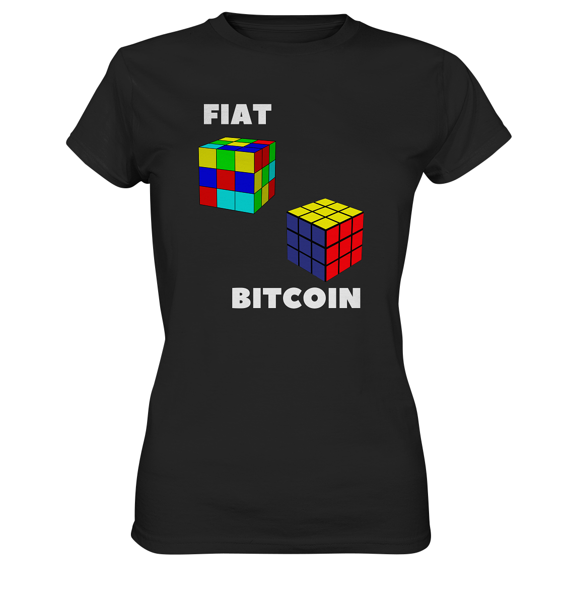 FIAT Cube & BITCOIN Cube - weisse Schrift, gerade (Ladies Collection 21% Rabatt bis zum Halving 2024) - Ladies Premium Shirt