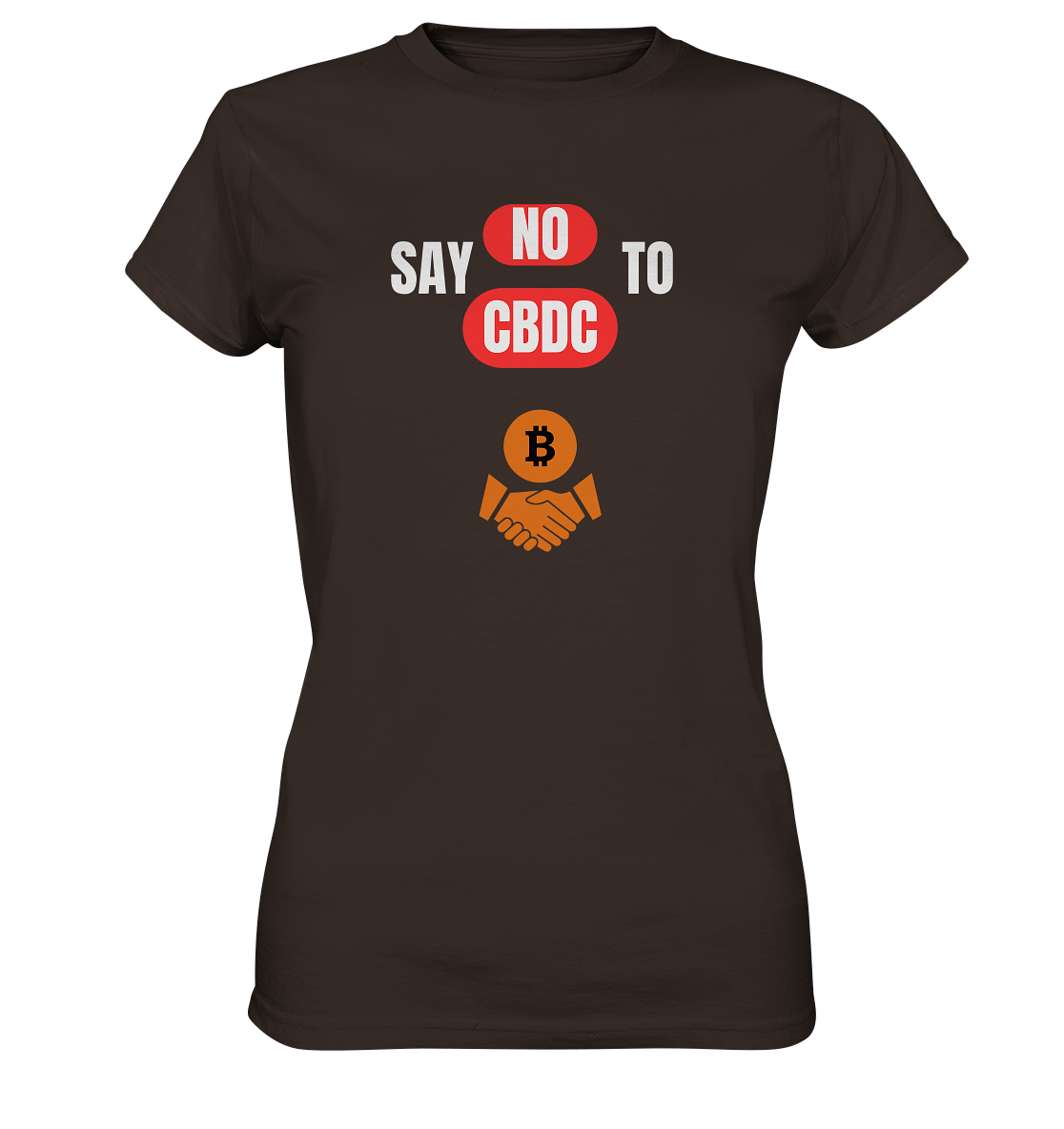 SAY NO TO CBDC - DEFIANCE handshake (Ladies Collection 21% Rabatt bis zum Halving 2024) - Ladies Premium Shirt
