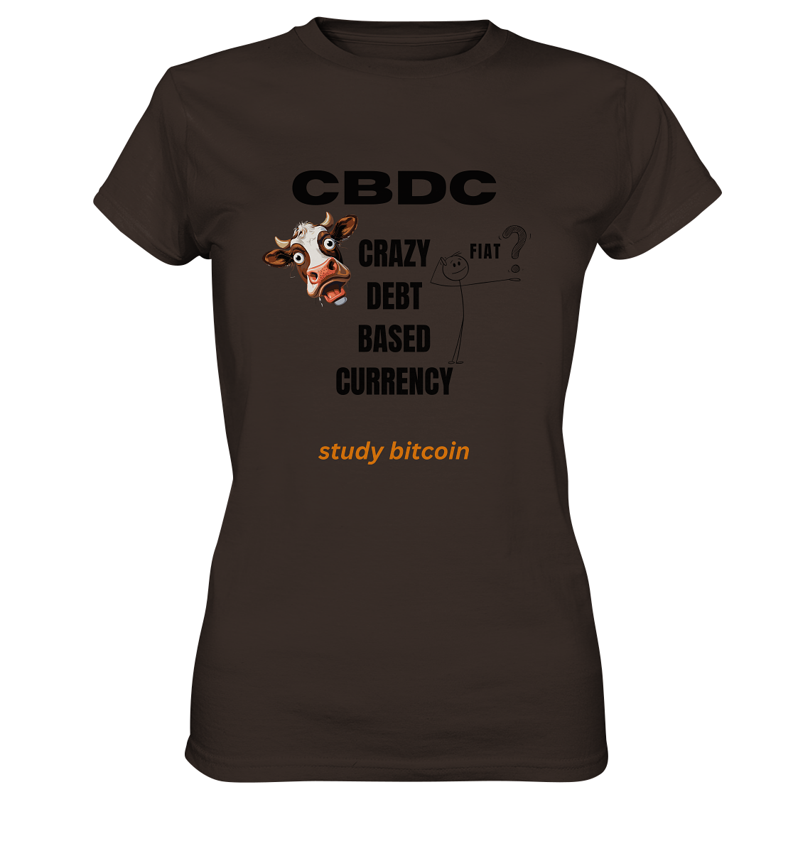 CBDC - CRAZY DEBT BASED CURRENCY - study bitcoin (Ladies Collection 21% Rabatt bis zum Halving 2024) - Ladies Premium Shirt
