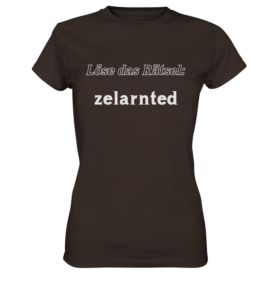 LÖSE DAS RÄTSEL - zelarnted  (Ladies)  - Ladies Premium Shirt