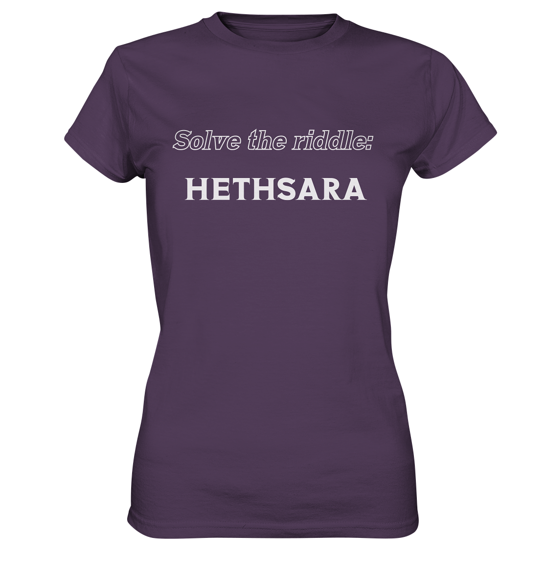 SOLVE THE RIDDLE - HETHSARA  (Ladies)  - Ladies Premium Shirt