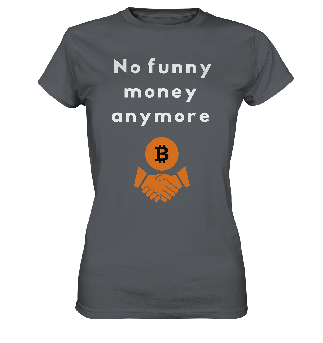 No funny money anymore (Ladies Collection 21% Rabatt bis zum Halving 2024) - Ladies Premium Shirt