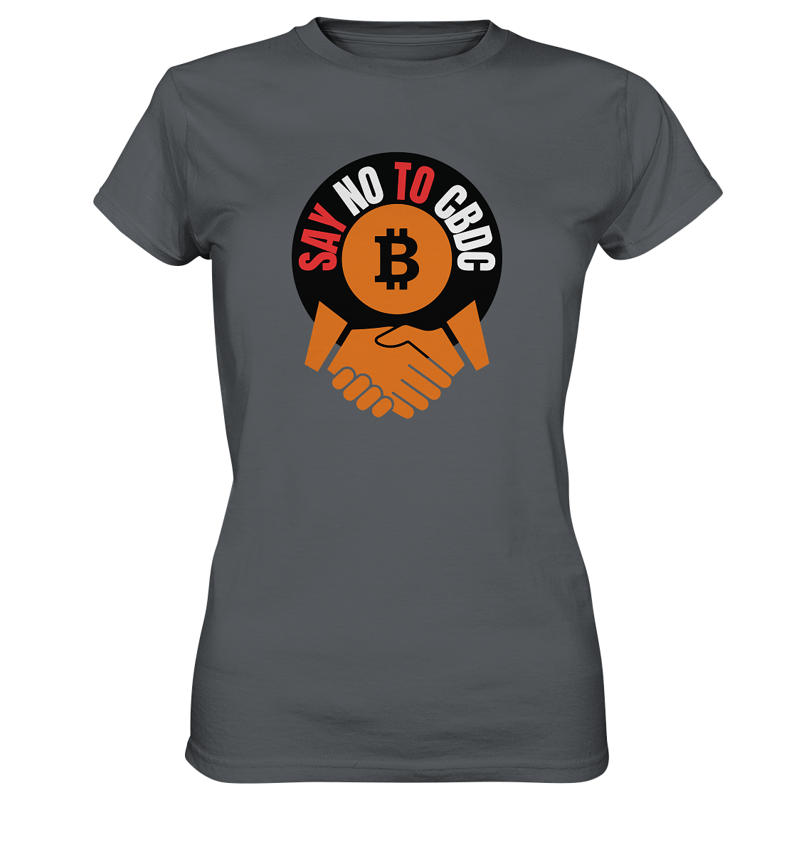 SAY NO TO CBDC - handshake (Ladies Collection 21% Rabatt bis zum Halving 2024)  - Ladies Premium Shirt