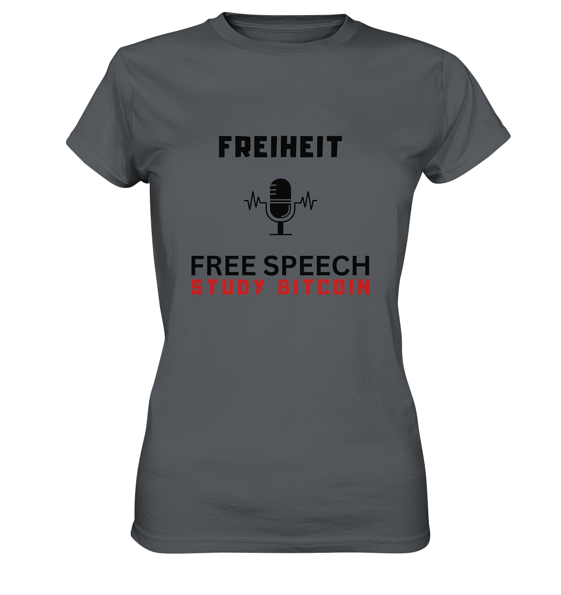FREIHEIT (Mikrofon) FREE SPEECH, STUDY BITCOIN - LADIES COLLECTION 21% automat. Rabatt bis zum Halving 2024   - Ladies Premium Shirt