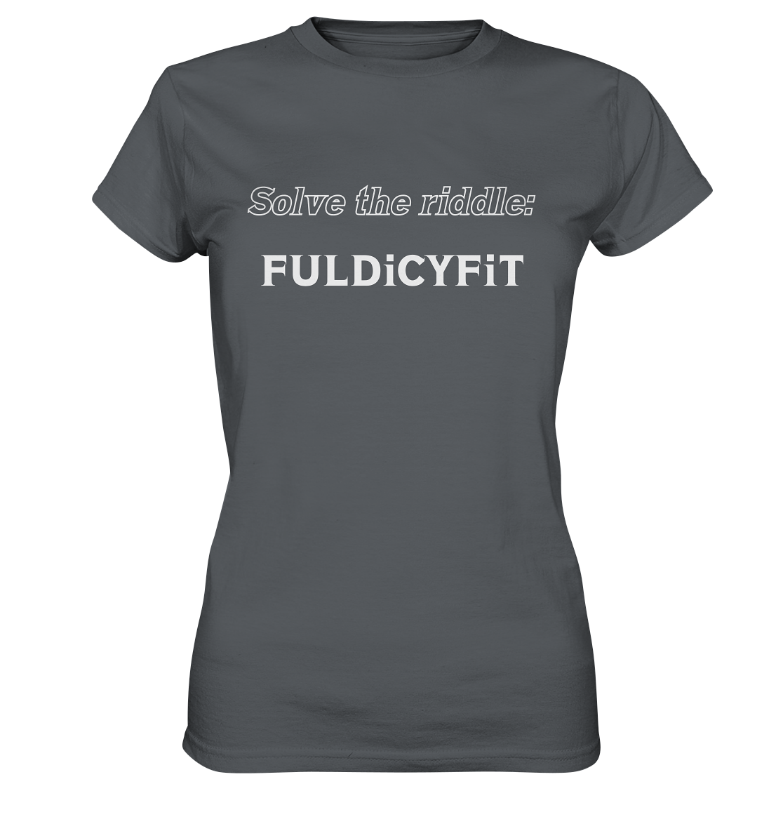 SOLVE THE RIDDLE - FULDiCYFiT  (Ladies)  - Ladies Premium Shirt