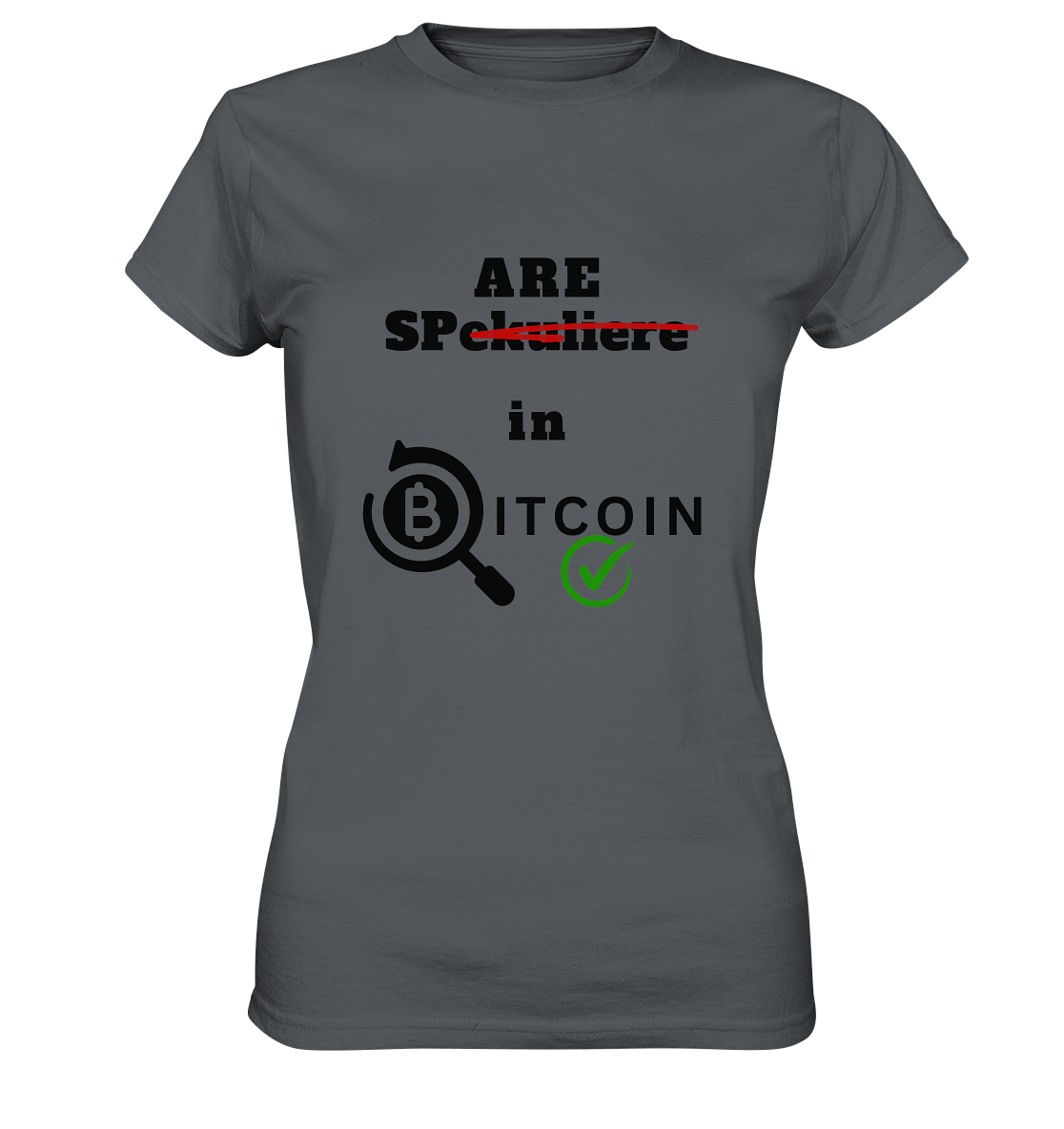SPARE in BITCOIN -  (Version "nicht spekulieren", Lupe, grüner Haken) - LADIES COLLECTION 21% automat. Rabatt bis zum Halving 2024 - Ladies Premium Shirt