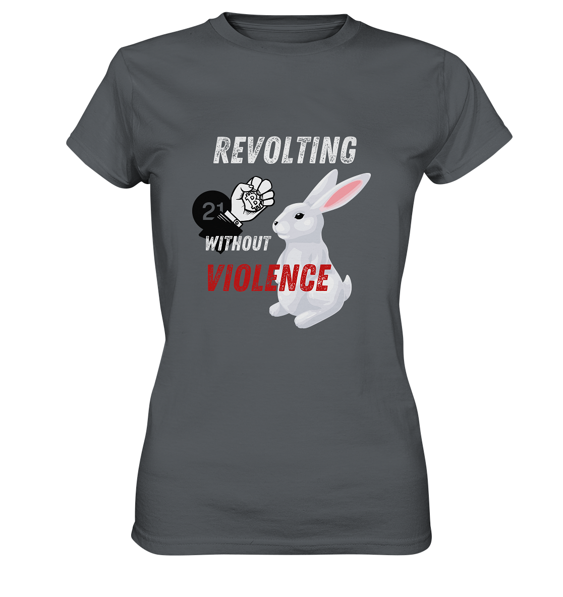 REVOLTING WITHOUT VIOLENCE - LADIES COLLECTION 21% automat. Rabatt bis zum Halving 2024  - Ladies Premium Shirt
