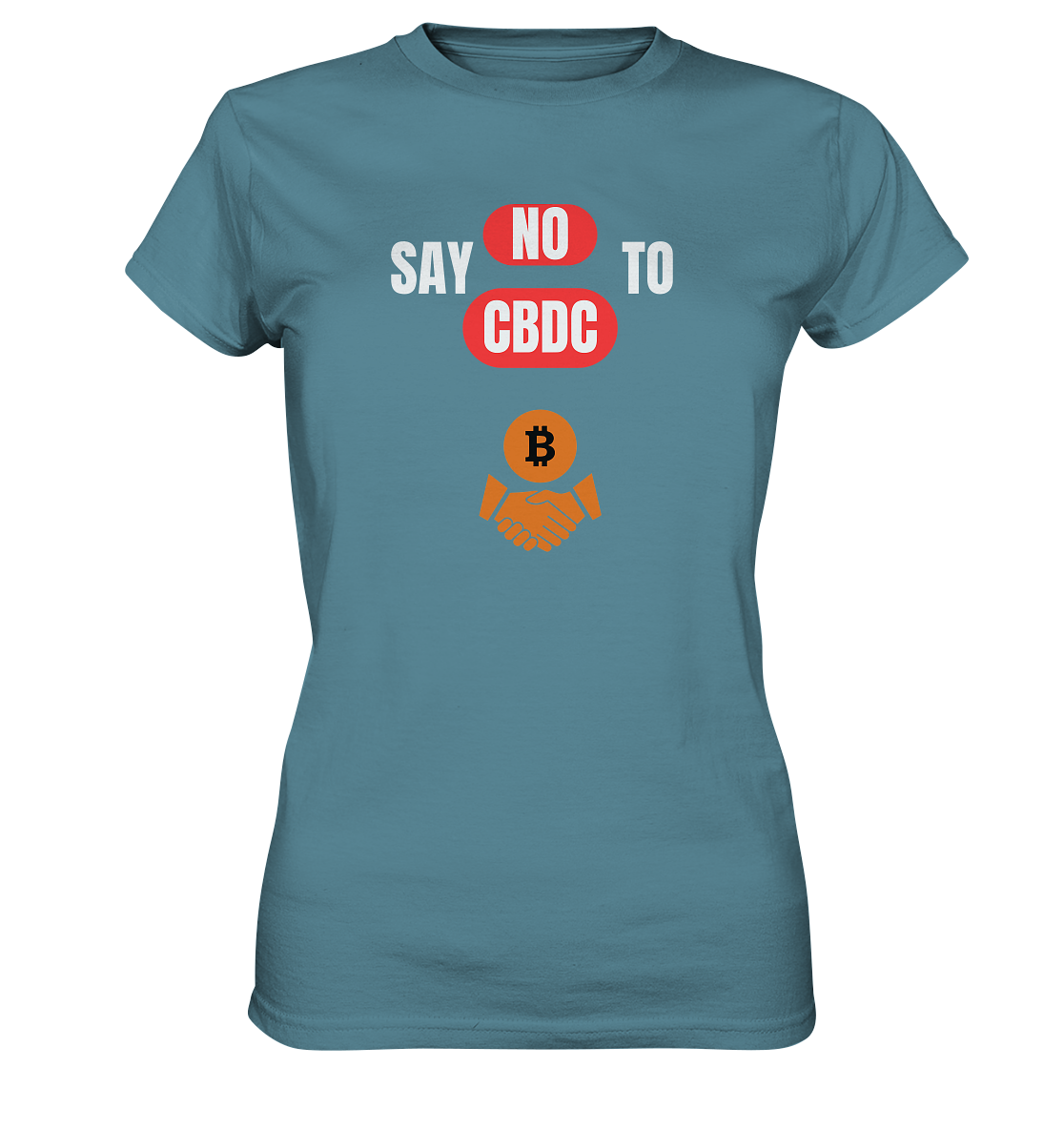 SAY NO TO CBDC - DEFIANCE handshake (Ladies Collection 21% Rabatt bis zum Halving 2024) - Ladies Premium Shirt