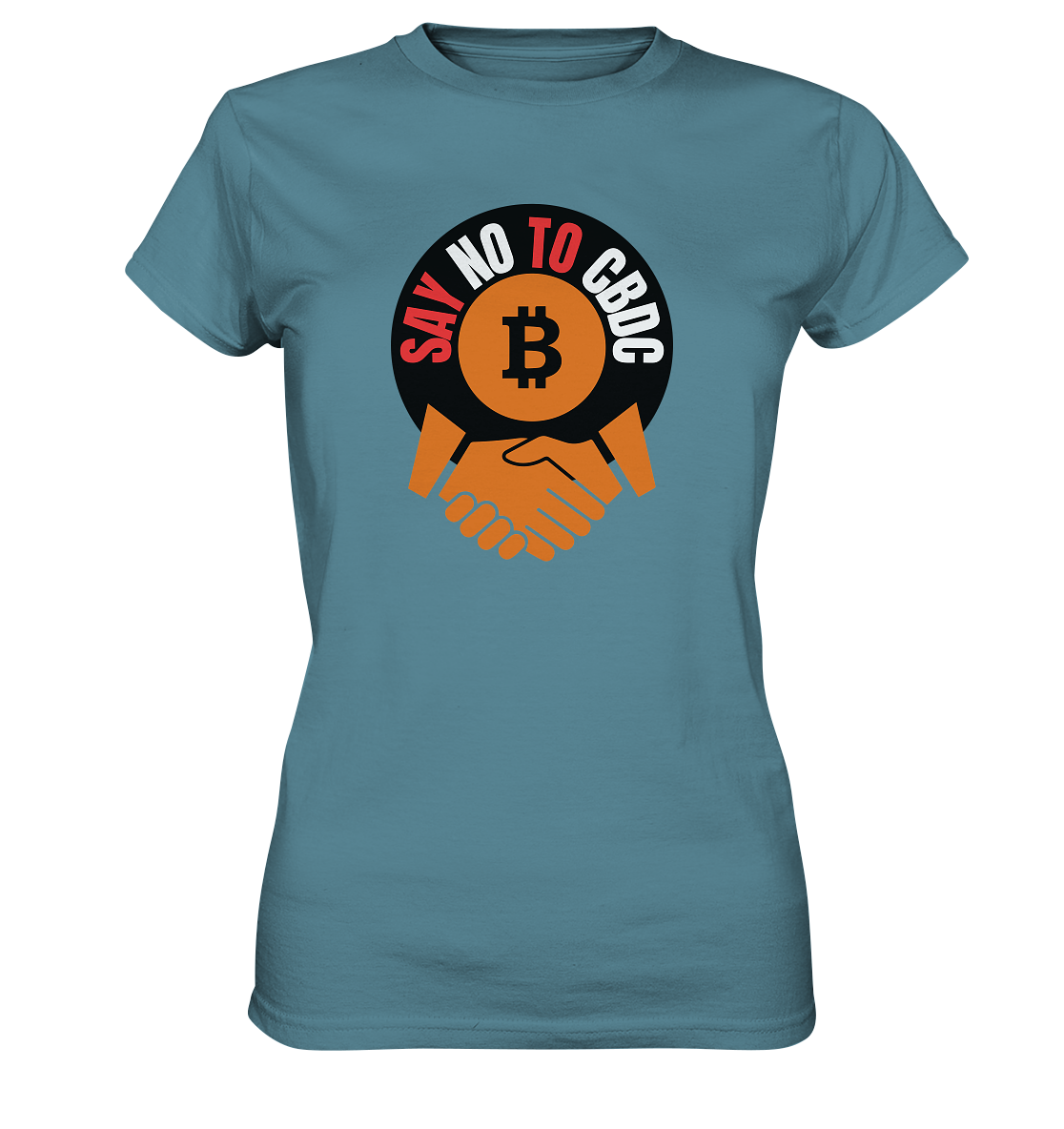 SAY NO TO CBDC - handshake (Ladies Collection 21% Rabatt bis zum Halving 2024)  - Ladies Premium Shirt