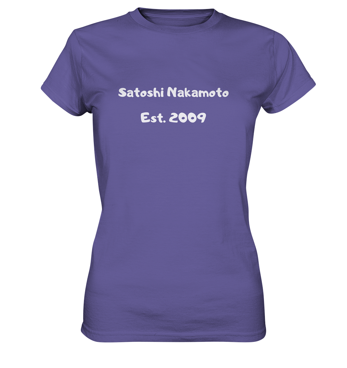 SATOSHI NAKAMOTO Est. 2009 (Signatur pur) - LADIES COLLECTION 21% automat. Rabatt bis zum Halving 2024   - Ladies Premium Shirt