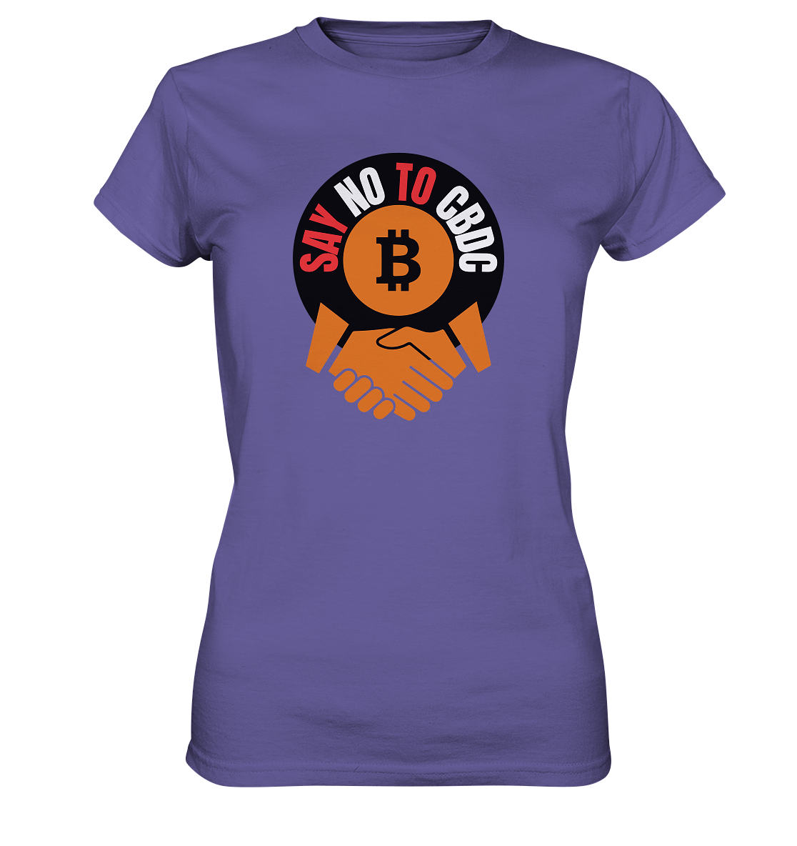 SAY NO TO CBDC - handshake (Ladies Collection 21% Rabatt bis zum Halving 2024)  - Ladies Premium Shirt