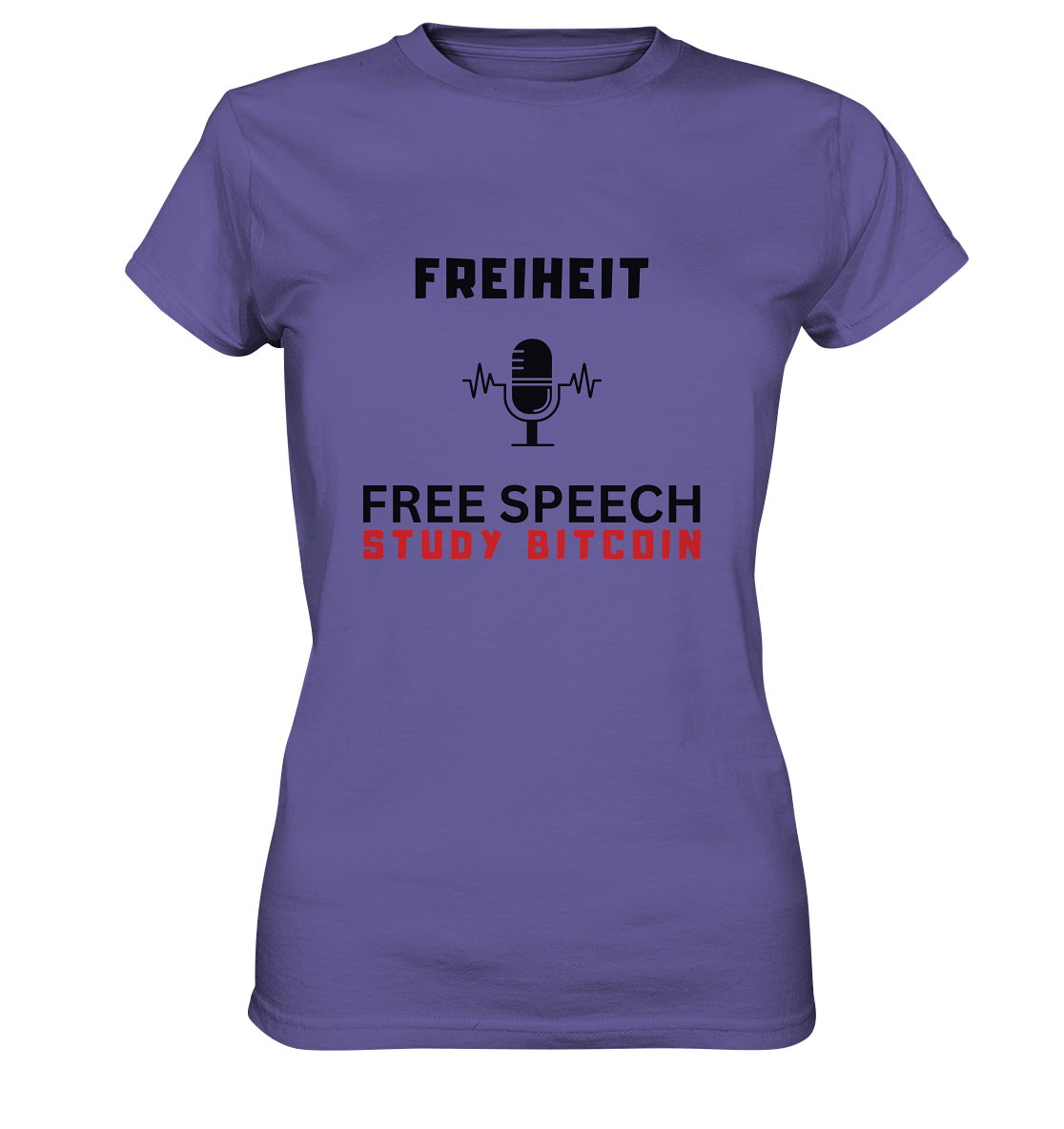 FREIHEIT (Mikrofon) FREE SPEECH, STUDY BITCOIN - LADIES COLLECTION 21% automat. Rabatt bis zum Halving 2024   - Ladies Premium Shirt
