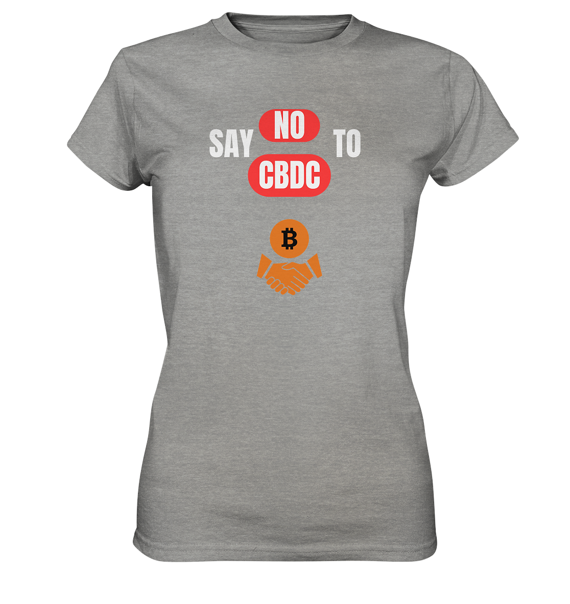 SAY NO TO CBDC - DEFIANCE handshake (Ladies Collection 21% Rabatt bis zum Halving 2024) - Ladies Premium Shirt