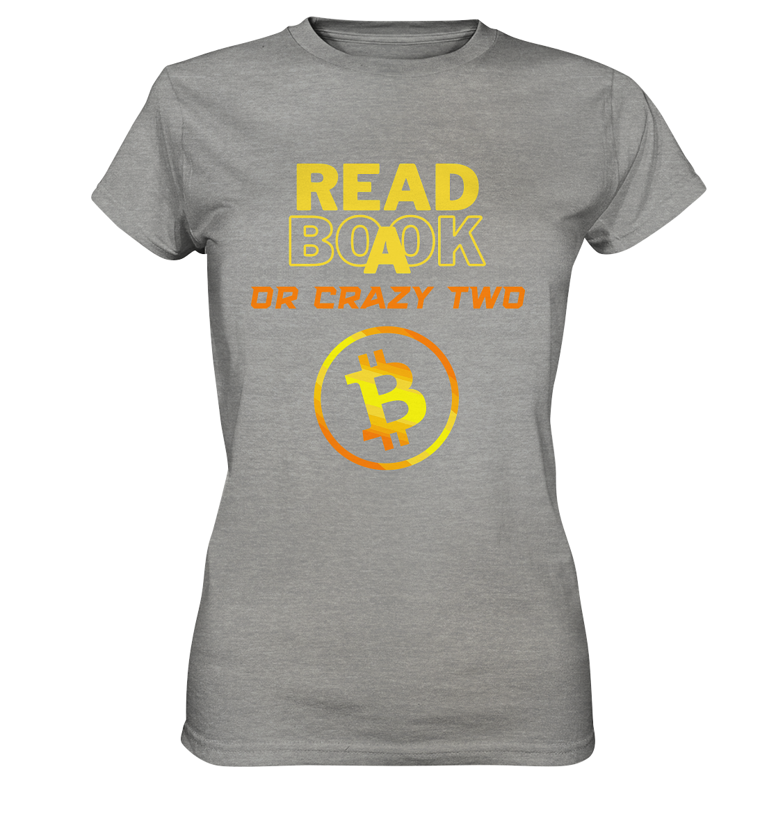 READ A BOOK OR CRAZY TWO - Ladies Collection - Ladies Premium Shirt