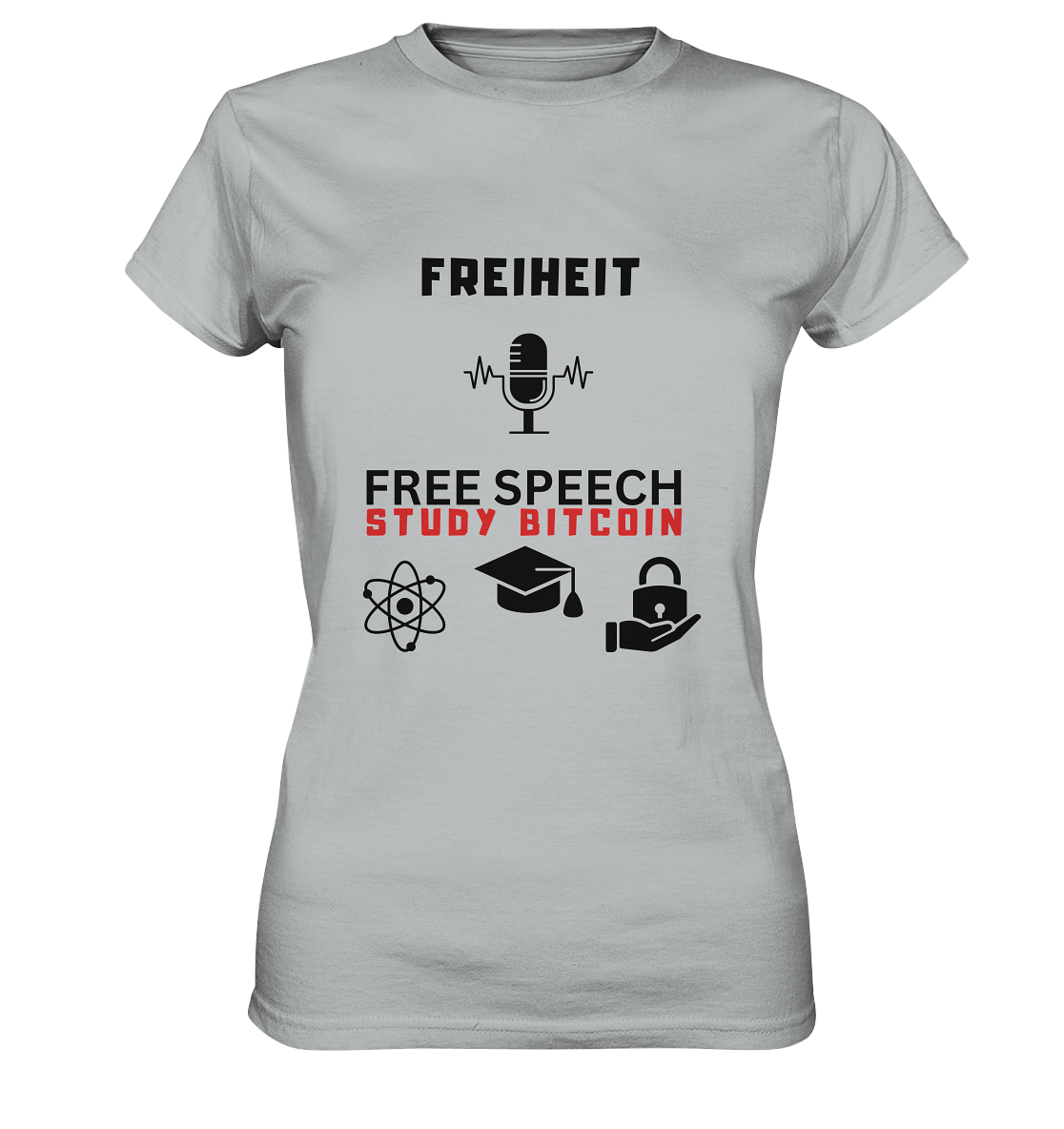 FREIHEIT (Mikrofon) FREE SPEECH, STUDY BITCOIN (3 Grafiken) - LADIES COLLECTION 21% automat. Rabatt bis zum Halving 2024   - Ladies Premium Shirt