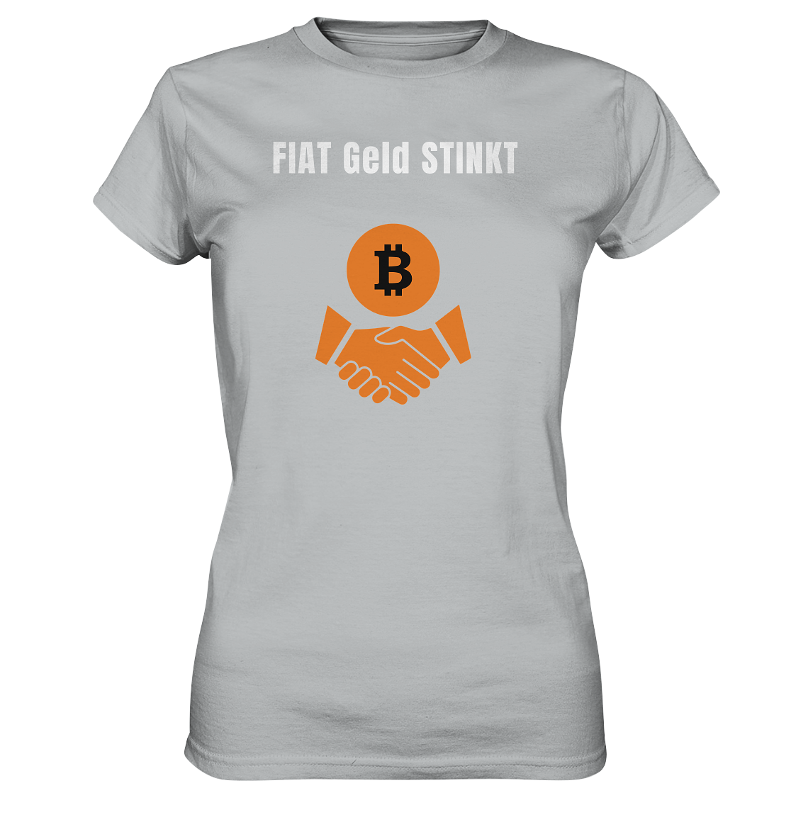 FIAT Geld STINKT (Ladies Collection 21% Rabatt bis zum Halving 2024) - Ladies Premium Shirt