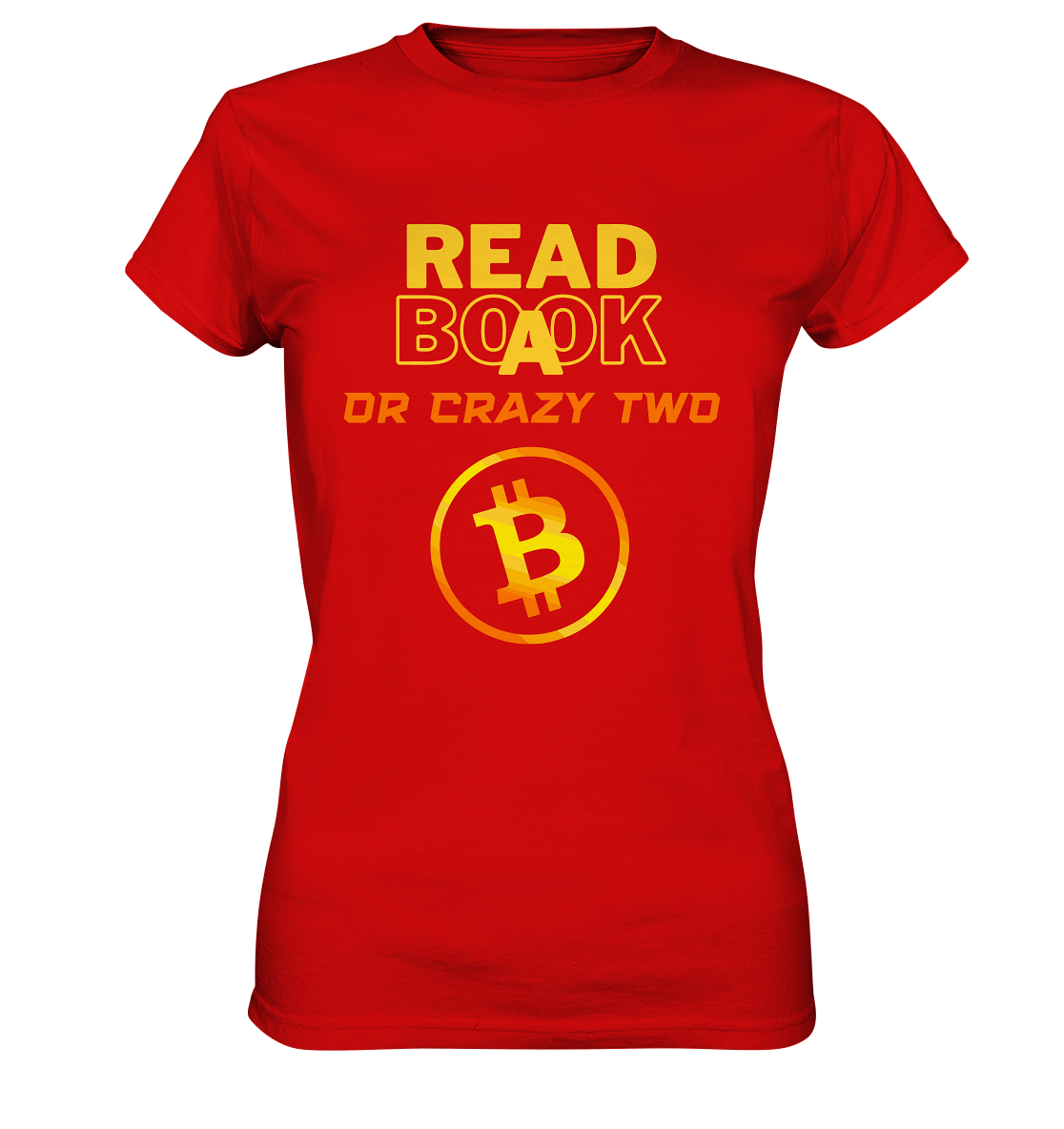 READ A BOOK OR CRAZY TWO - Ladies Collection - Ladies Premium Shirt