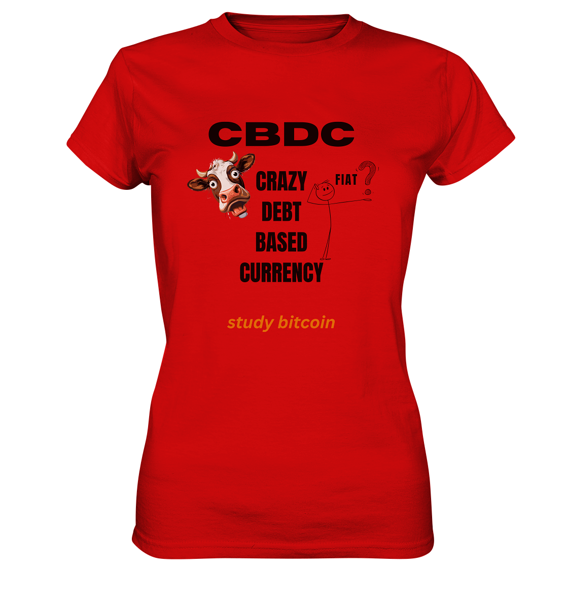 CBDC - CRAZY DEBT BASED CURRENCY - study bitcoin (Ladies Collection 21% Rabatt bis zum Halving 2024) - Ladies Premium Shirt
