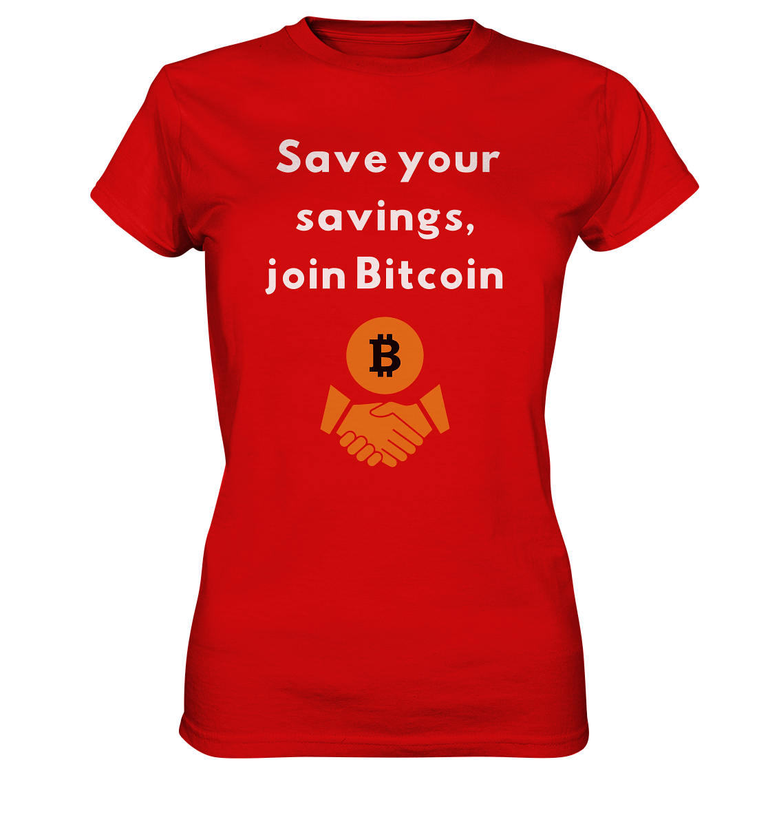 Save your savings join Bitcoin (Ladies Collection 21% Rabatt bis zum Halving 2024) - Ladies Premium Shirt