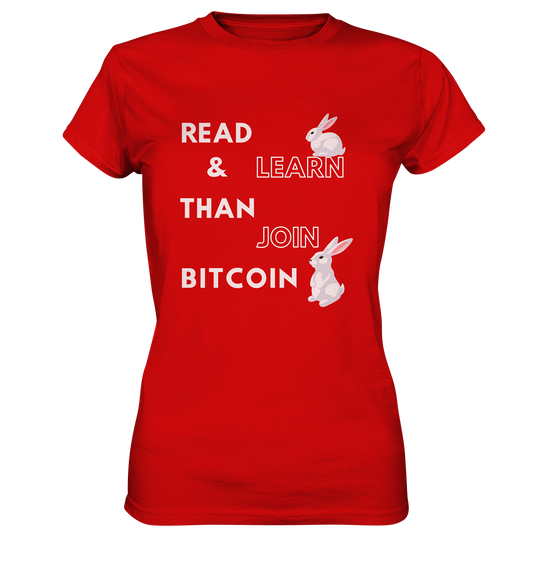 READ & LEARN THAN JOIN BITCOIN - Bunny Version - Ladies Collection  - Ladies Premium Shirt