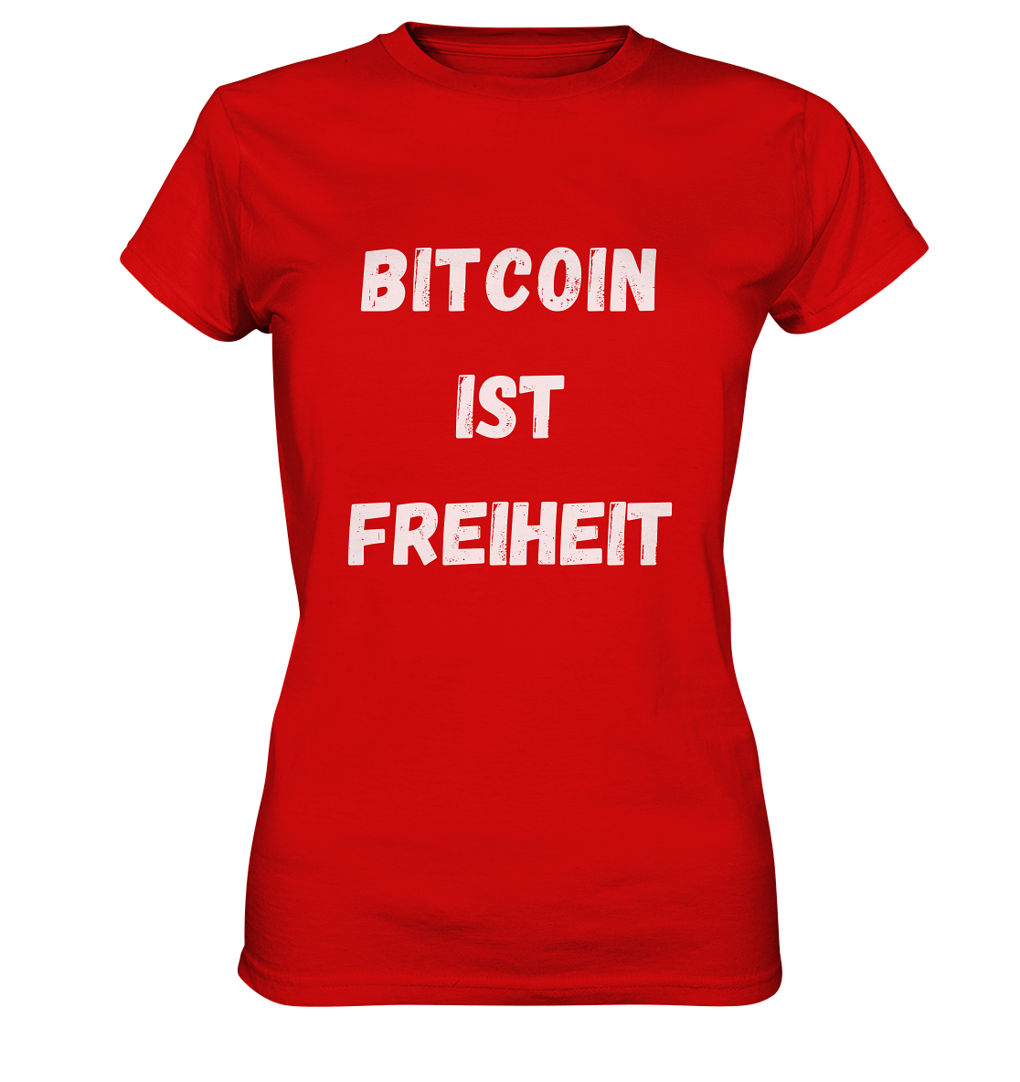 BITCOIN IST FREIHEIT - LADIES COLLECTION 21% automat. Rabatt bis zum Halving 2024  - Ladies Premium Shirt