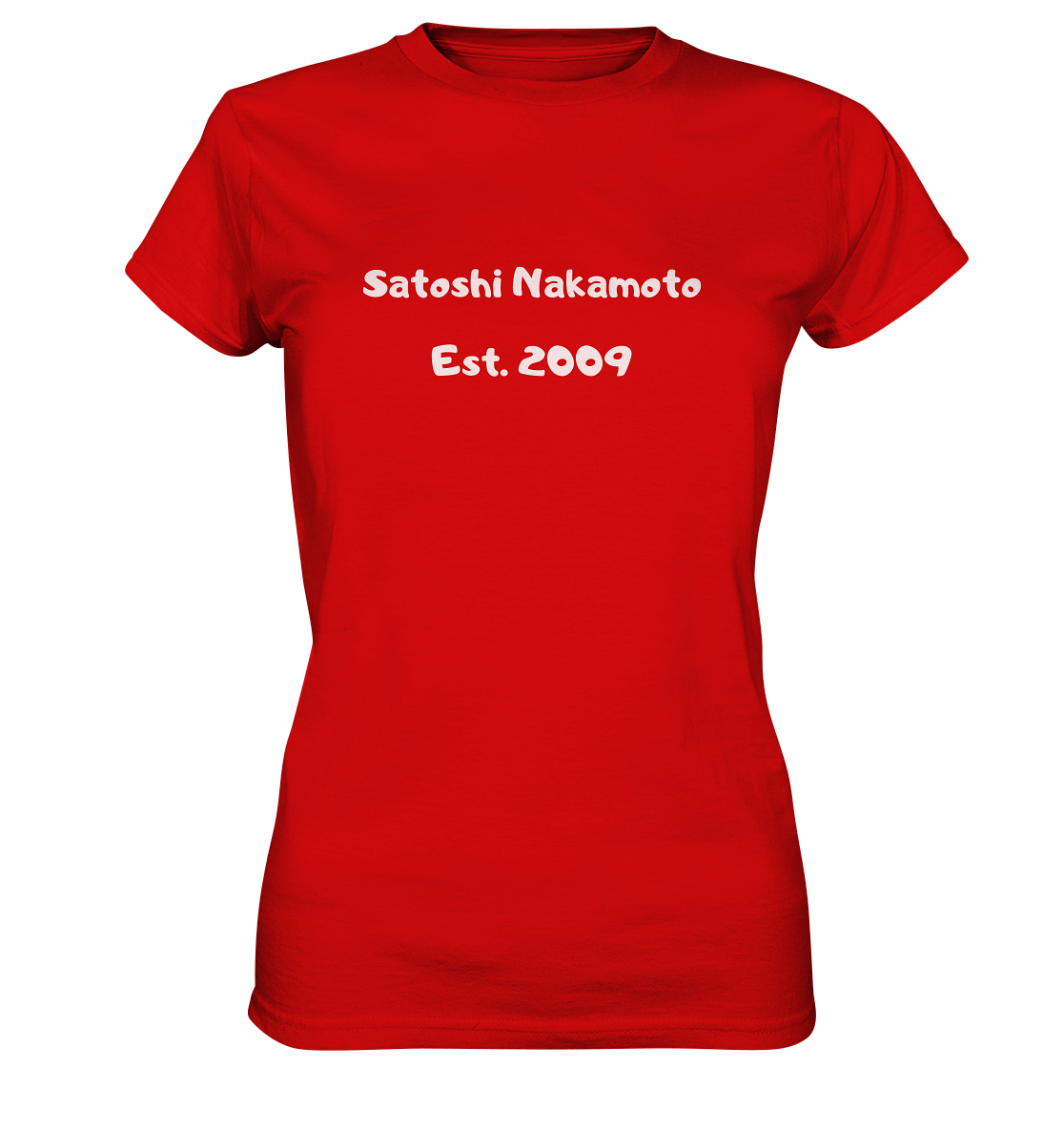 SATOSHI NAKAMOTO Est. 2009 (Signatur pur) - LADIES COLLECTION 21% automat. Rabatt bis zum Halving 2024   - Ladies Premium Shirt