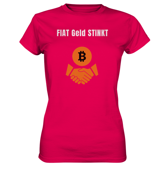 FIAT Geld STINKT (Ladies Collection 21% Rabatt bis zum Halving 2024) - Ladies Premium Shirt