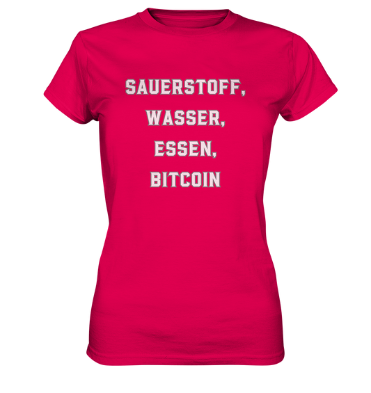SAUERSTOFF, WASSER, ESSEN, BITCOIN- Ladies Collection   - Ladies Premium Shirt