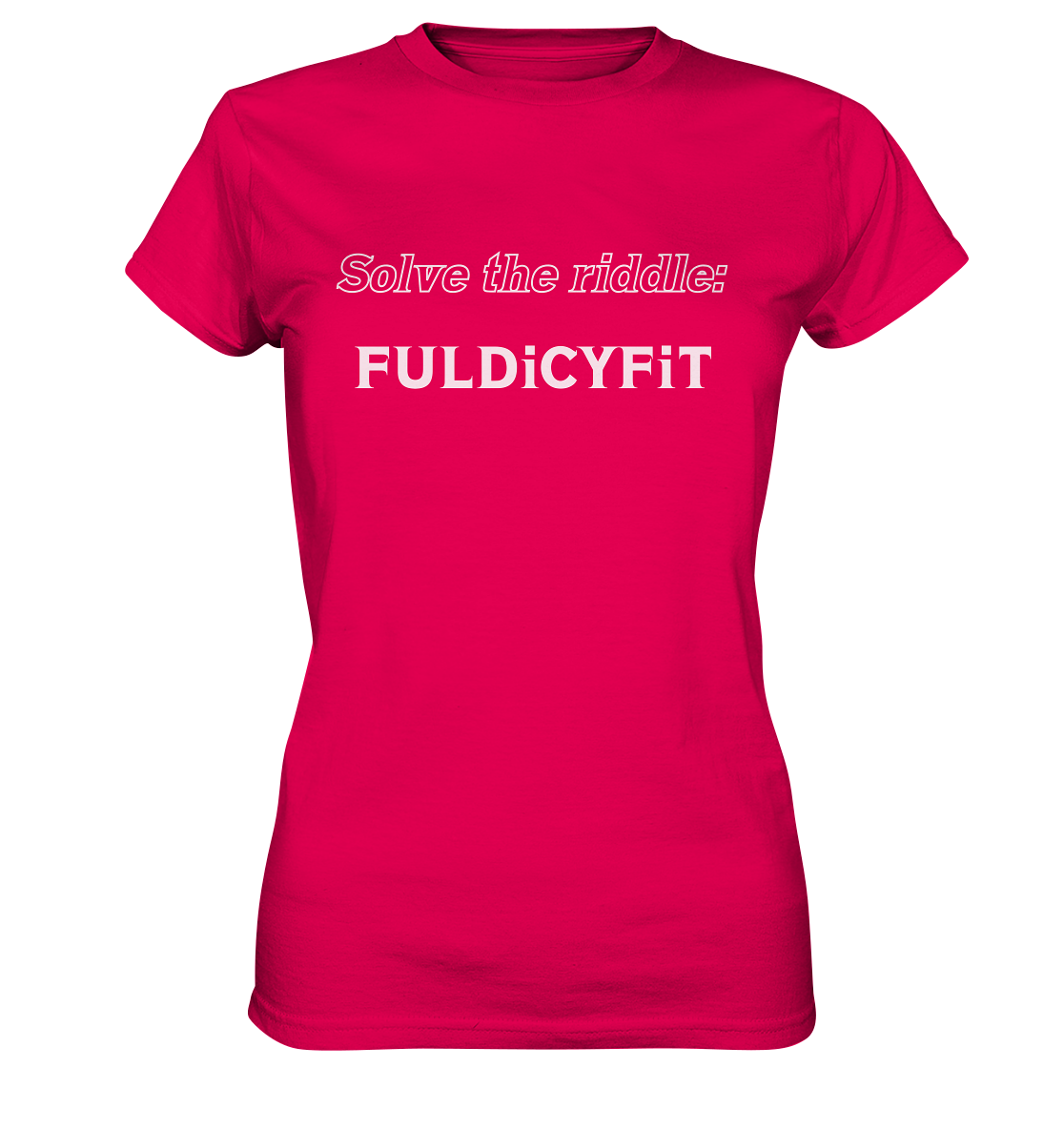 SOLVE THE RIDDLE - FULDiCYFiT  (Ladies)  - Ladies Premium Shirt