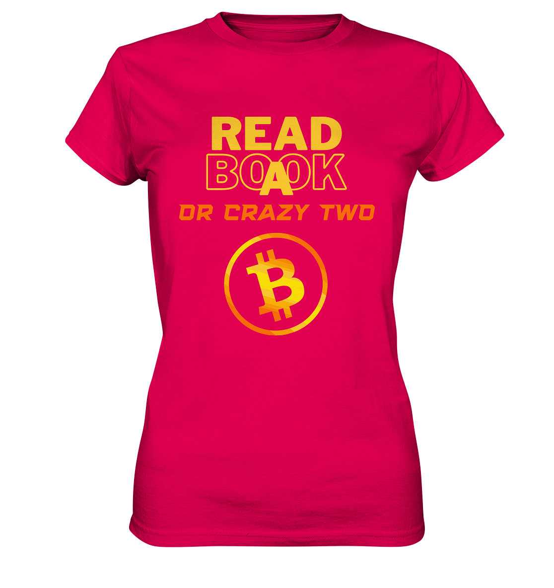 READ A BOOK OR CRAZY TWO - Ladies Collection - Ladies Premium Shirt