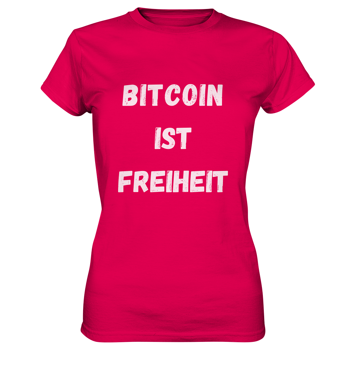 BITCOIN IST FREIHEIT - LADIES COLLECTION 21% automat. Rabatt bis zum Halving 2024  - Ladies Premium Shirt