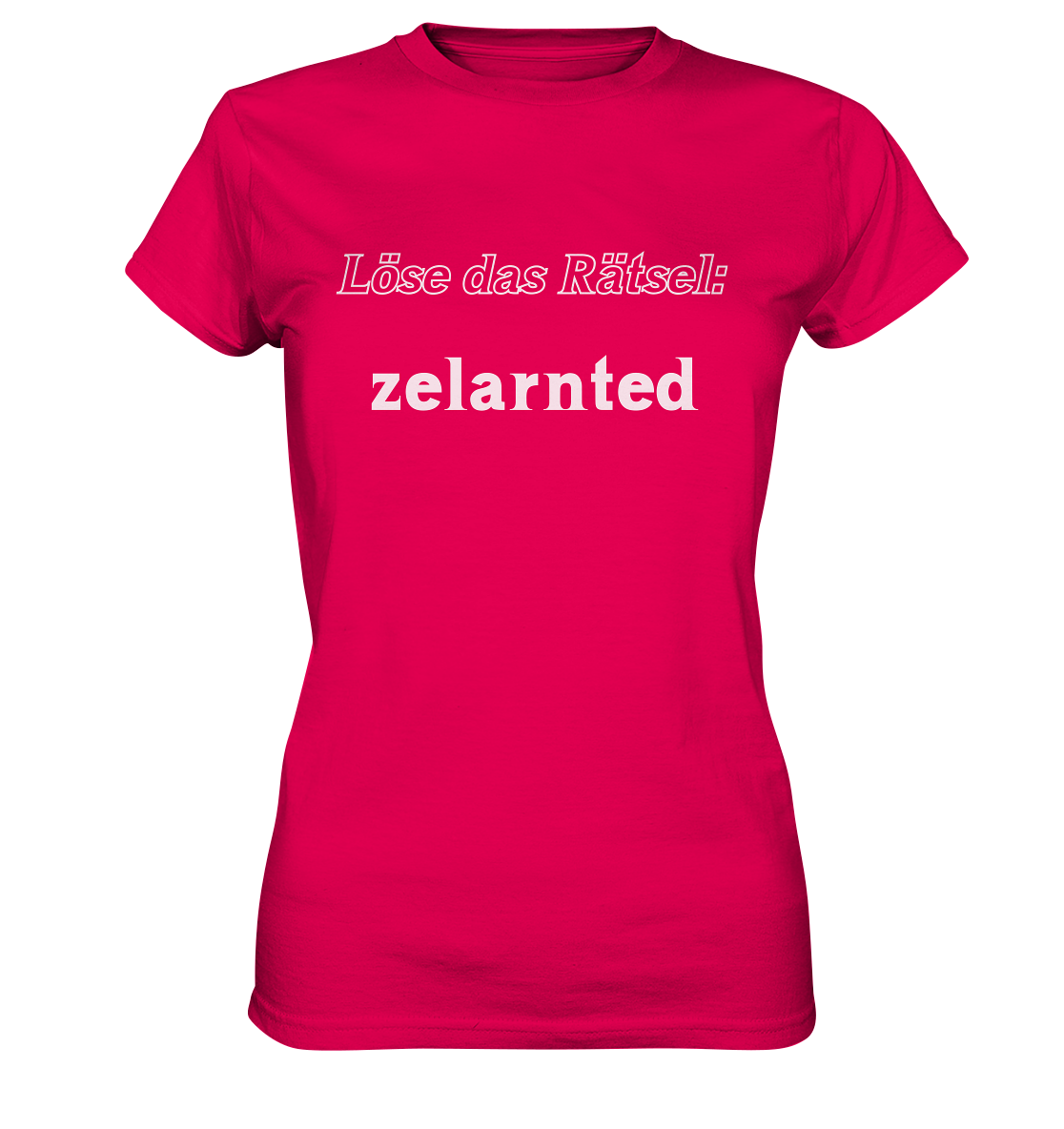 LÖSE DAS RÄTSEL - zelarnted  (Ladies)  - Ladies Premium Shirt