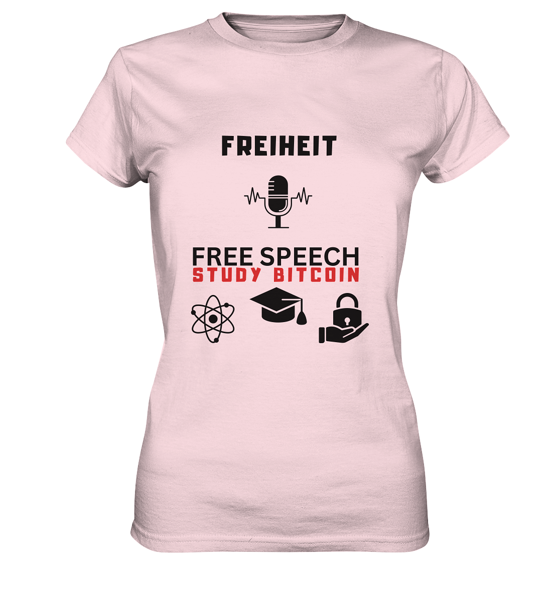 FREIHEIT (Mikrofon) FREE SPEECH, STUDY BITCOIN (3 Grafiken) - LADIES COLLECTION 21% automat. Rabatt bis zum Halving 2024   - Ladies Premium Shirt