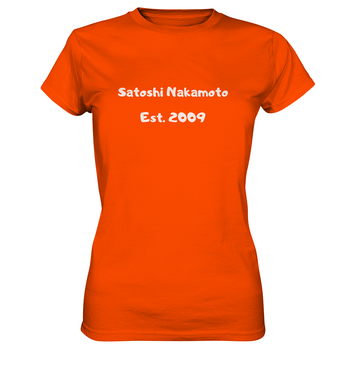 SATOSHI NAKAMOTO Est. 2009 (Signatur pur) - LADIES COLLECTION 21% automat. Rabatt bis zum Halving 2024   - Ladies Premium Shirt