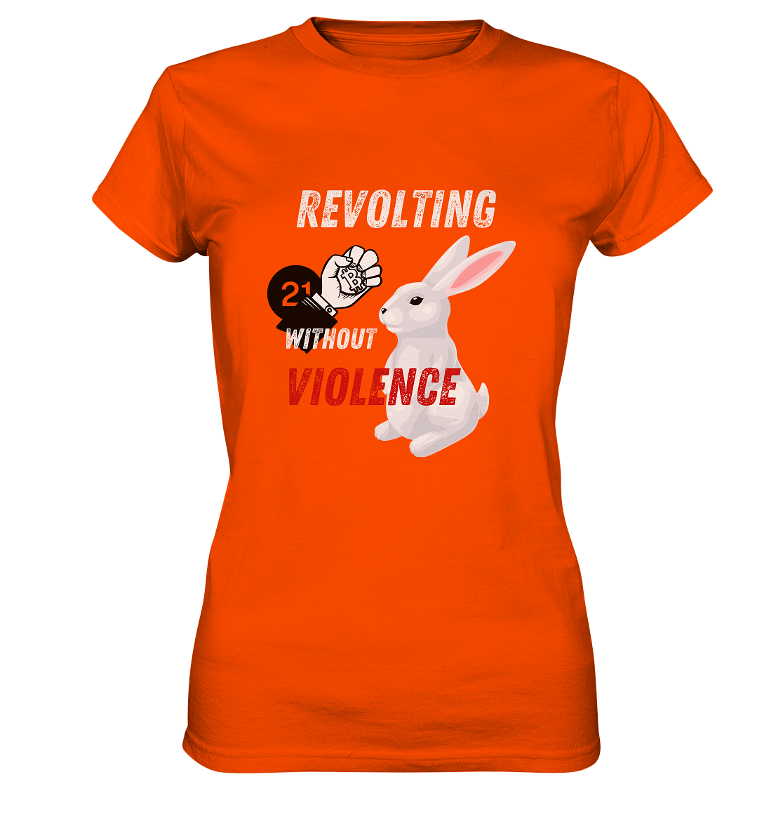 REVOLTING WITHOUT VIOLENCE - LADIES COLLECTION 21% automat. Rabatt bis zum Halving 2024  - Ladies Premium Shirt