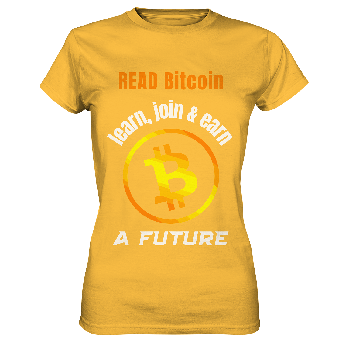 READ BITCOIN learn, join & earn A FUTURE - Var. Ladies collection  - Ladies Premium Shirt