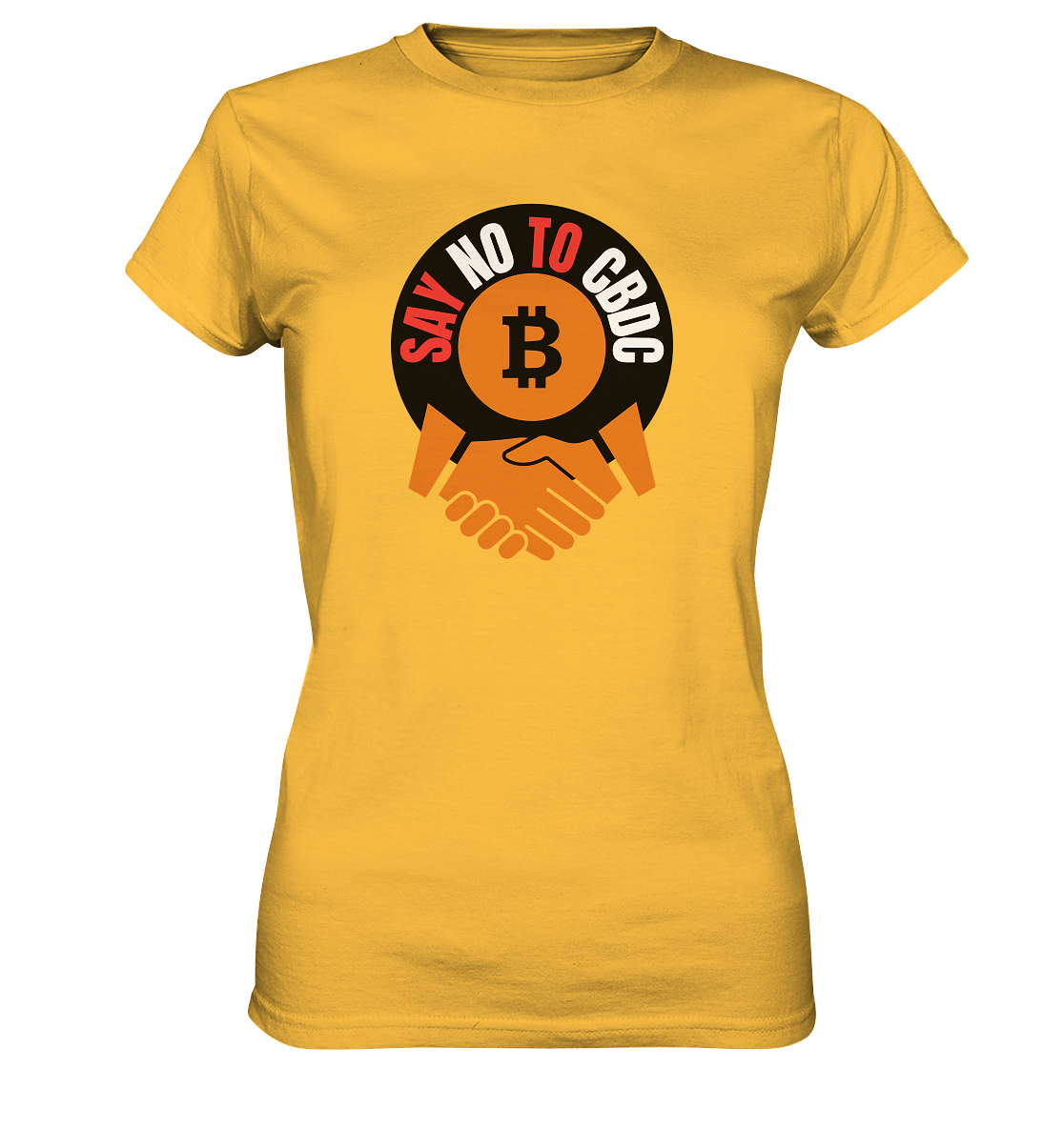 SAY NO TO CBDC - handshake (Ladies Collection 21% Rabatt bis zum Halving 2024)  - Ladies Premium Shirt