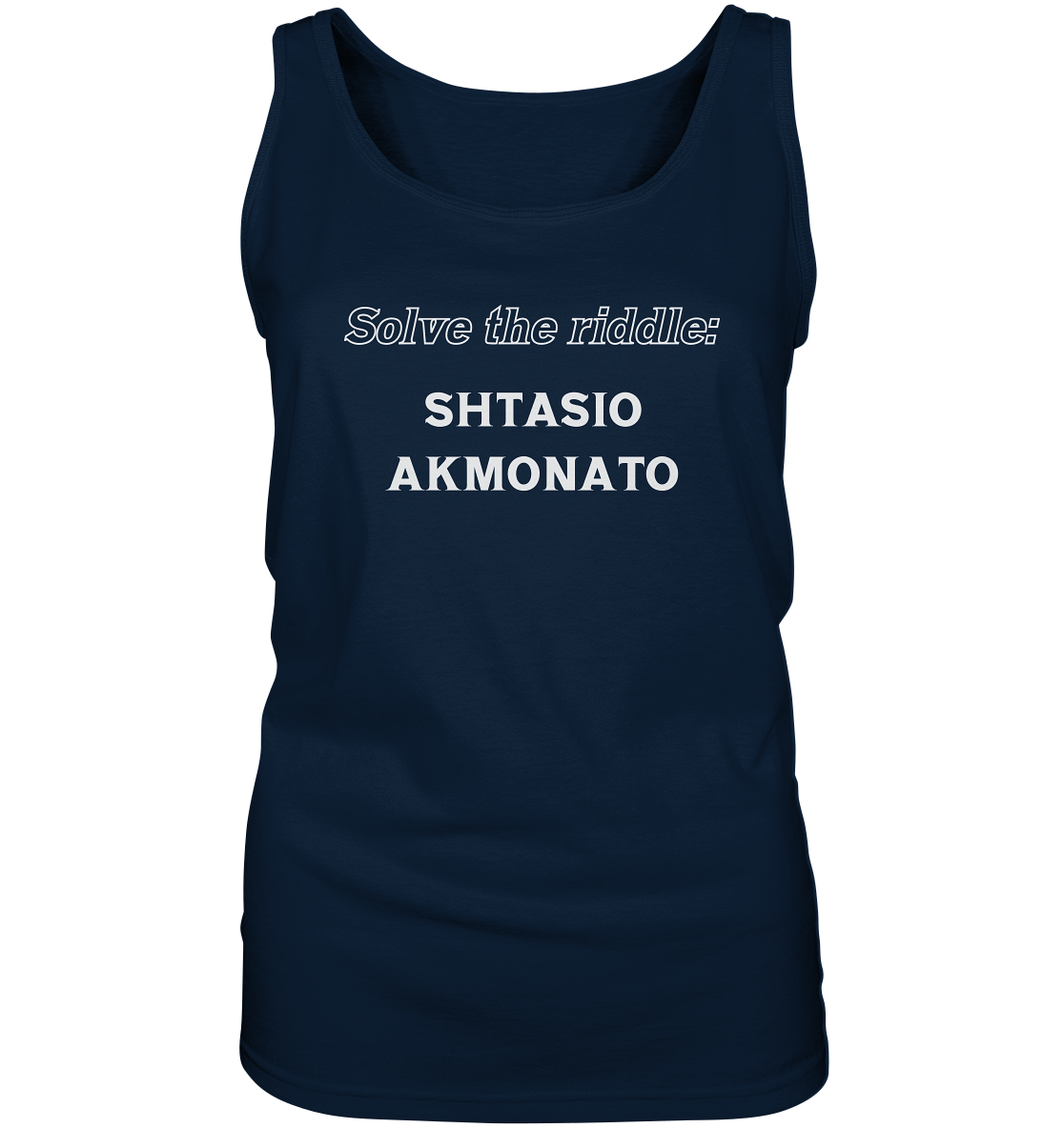 Solve the riddle - SHTASIO AKMONATO - Ladies Tank-Top